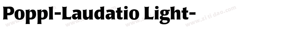 Poppl-Laudatio Light字体转换